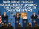 NATO summit pledges increased military spending and stronger focus on collective defence.