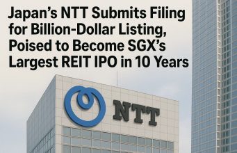 Japan’s NTT submits filing for billion-dollar listing, poised to become SGX’s largest REIT IPO in 10 years.
