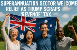 Australia’s superannuation sector welcomes relief as the Trump administration scraps the so-called ‘revenge’ tax.