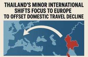 Thailand’s Minor International shifts focus to Europe to offset domestic travel decline.
