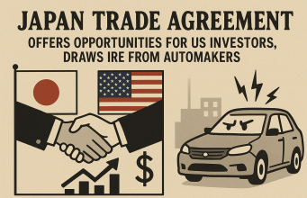 Japan Trade Agreement Offers Opportunities for US Investors, Draws Ire from Automakers