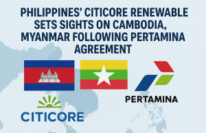 Philippines’ Citicore Renewable Sets Sights on Cambodia, Myanmar Following Pertamina Agreement
