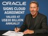 Oracle signs cloud agreement valued at US$30 billion annually.