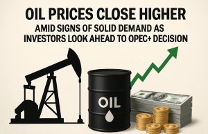 Oil prices close higher amid signs of solid demand as investors look ahead to OPEC+ decision