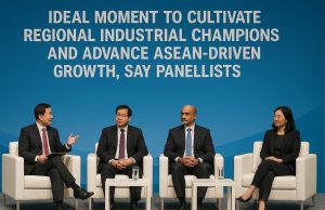 Ideal moment to cultivate regional industrial champions and advance Asean-driven growth, say panellists