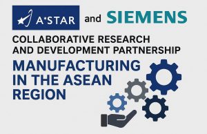 A*Star and Siemens have initiated a collaborative research and development partnership focused on manufacturing within the ASEAN region.