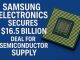 Samsung Electronics secures $16.5 billion deal for semiconductor supply.