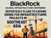 BlackRock’s Global Infrastructure Partners (GIP) reportedly plans to expand hiring for infrastructure projects in South-east Asia.