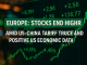 Europe: Stocks end higher amid US-China tariff truce and positive US economic data