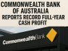 Commonwealth Bank of Australia Reports Record Full-Year Cash Profit