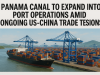 Panama Canal to Expand into Port Operations Amid Ongoing US-China Trade Tensions