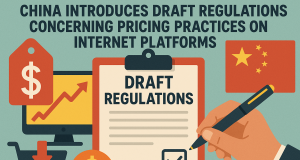 China introduces draft regulations concerning pricing practices on internet platforms.